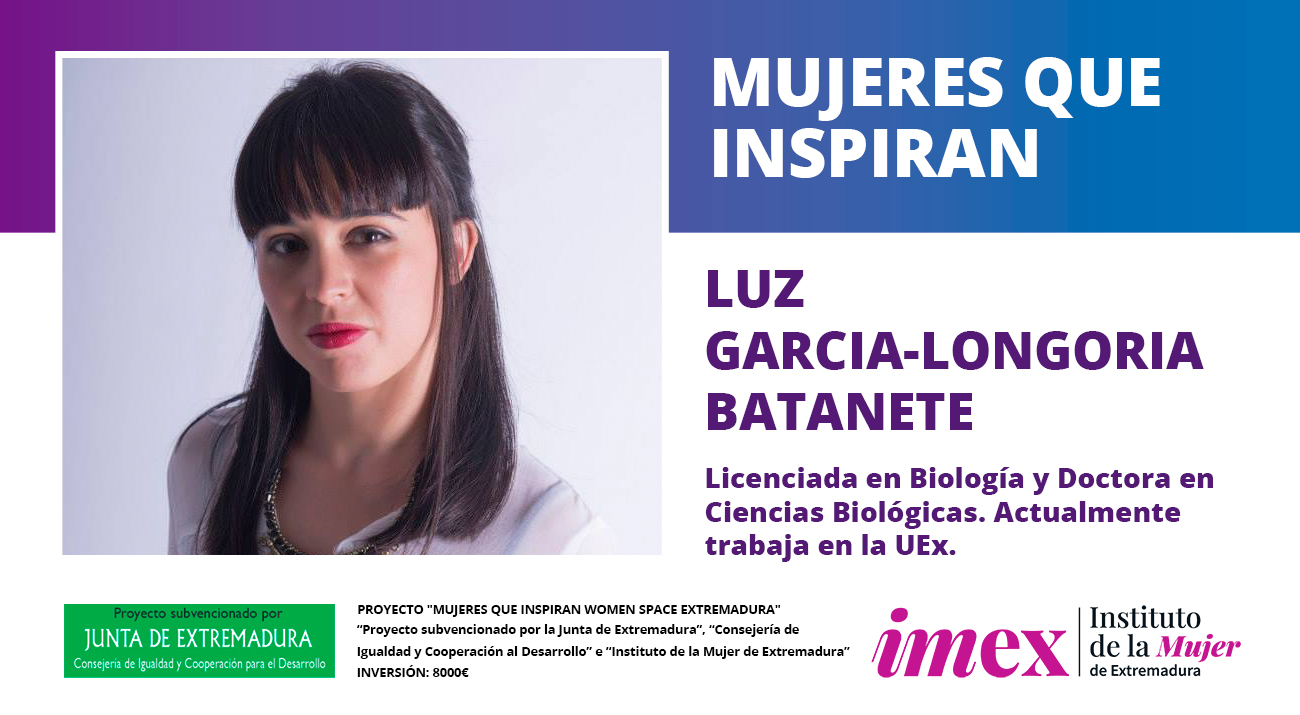 Luz García-Longoria Batanete Doctora en Ciencias Biológicas