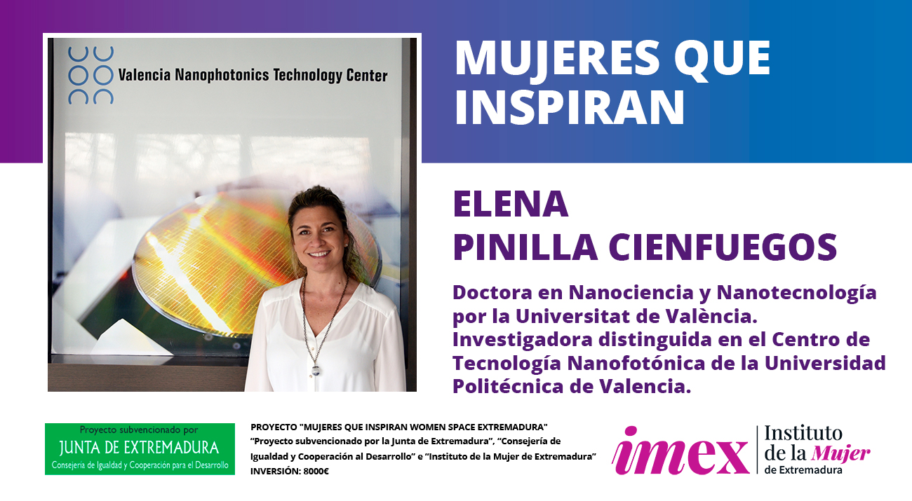 Elena Pinilla Cienfuegos Doctora en Nanociencia y Nanotecnología por la Universitat de València