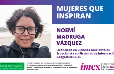 Noemí Madruga Vázquez Licenciada en Ciencias ambientales y especialista GIS