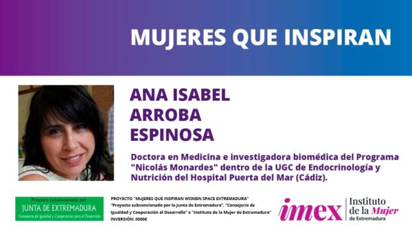 Ana Isabel Arroba Espinosa Doctora en Medicina e Investigadora Biomédica