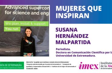 Susana Hernández Malpartida Periodista Doctora en Comunicación Científica por la UEX