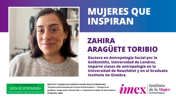 Zahira Aragüete Toribio Doctora Antropología Social Goldsmiths Universidad de Londres