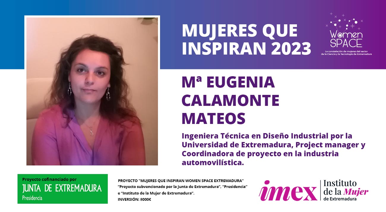 Mª Eugenia Calamonte Mateos - Ingeniera en Diseño, Project manager y Coordinadora de proyecto en la industria automovilística - Mujeres que inspiran 2023