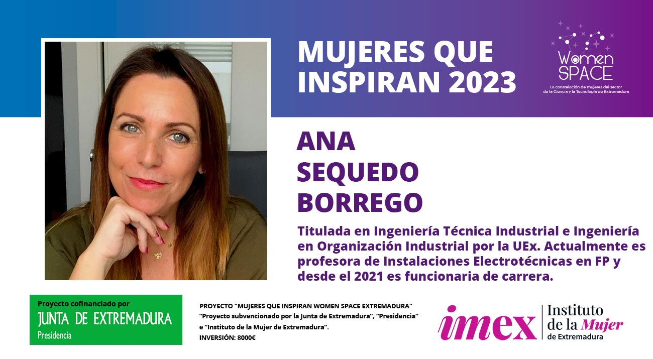 Ana Sequedo Borrego - Ingeniera Técnica Industrial e Ingeniera de Organización Industrial - Docente - Mujeres que Inspiran 2023