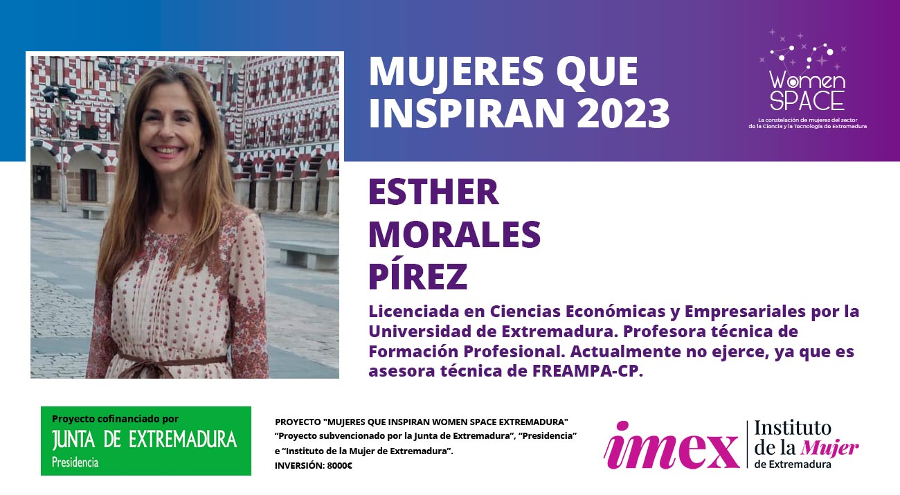 Esther Morales Pírez. Licenciada en Ciencias Económicas y Empresariales por la UEx. asesora técnica de FREAMPA-CP. Mujeres que inspiran 2023.