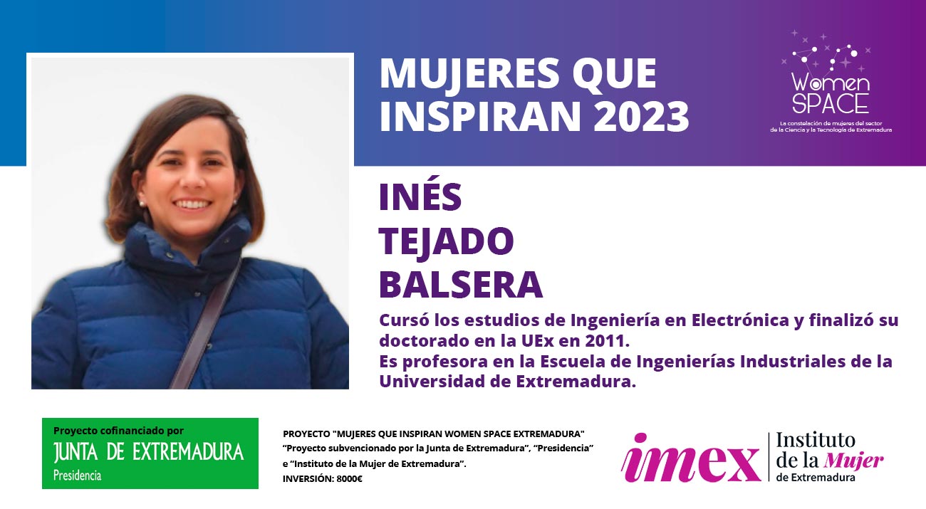 Inés Tejado Balsera - profesora en la Escuela de Ingenierías Industriales de la Universidad de Extremadura. Mujeres que inspiran 2023.