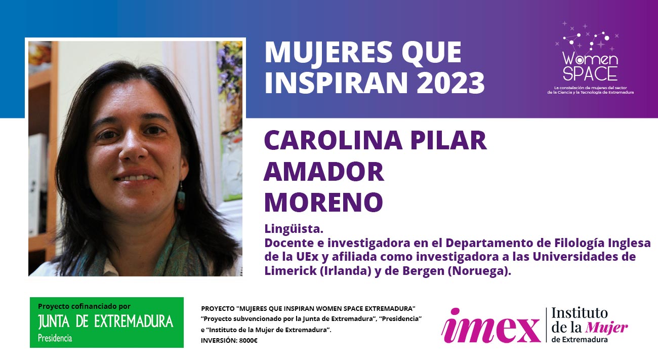 Carolina Pilar Amador Moreno. Lingüista. Docente e investigadora en el Departamento de Filología Inglesa de la UEx. Mujeres que Inspiran 2023.