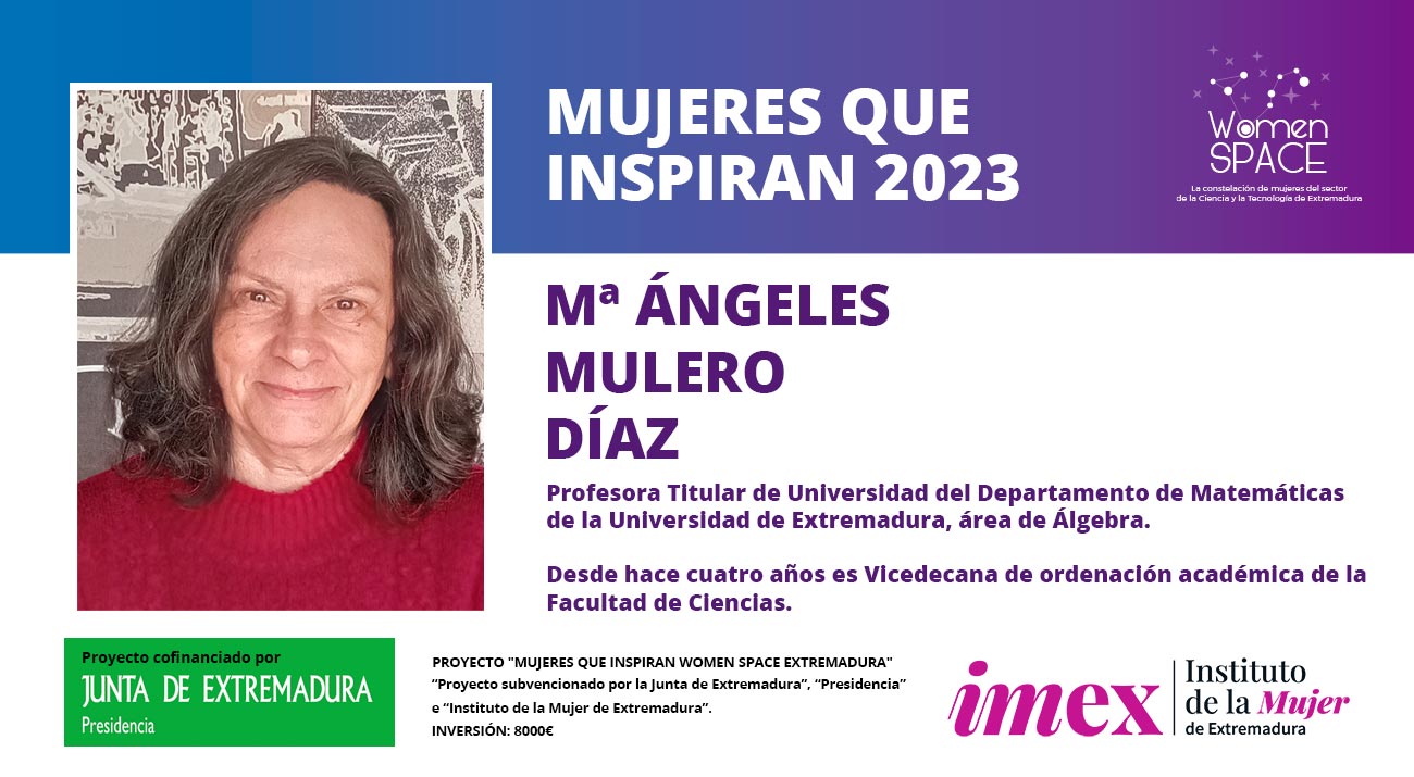 Mª Ángeles Mulero Díaz. Profesora Titular de Universidad del Departamento de Matemáticas de la UEx, área de Álgebra. Mujeres que inspiran 2023.