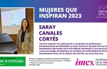 Saray Canales Cortés. Técnico Superior de Laboratorio y graduada en Enfermería. Realizando el año de Orientación postdoctoral con una beca FPU. Mujeres que inspiran 2023.